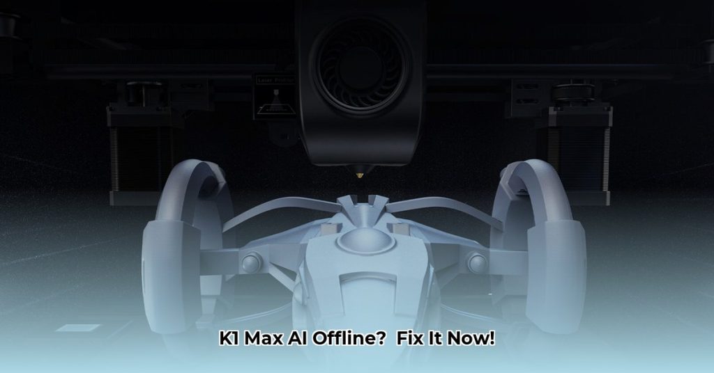 Creality K1 Max AI Module Offline: Troubleshooting and Fixes ...