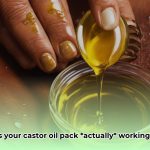 how_to_know_if_castor_oil_pack_is_working_edited