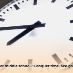 time_management_for_middle_school_students_edited